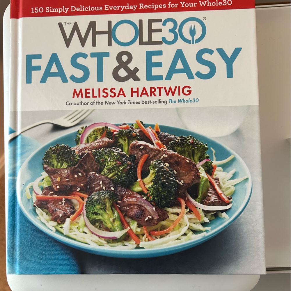 Whole30 Fast & Easy Cookbook